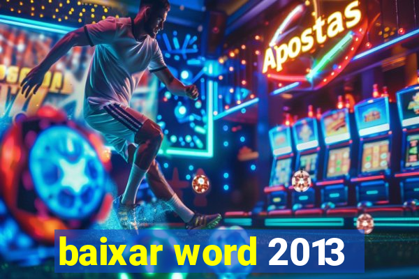 baixar word 2013